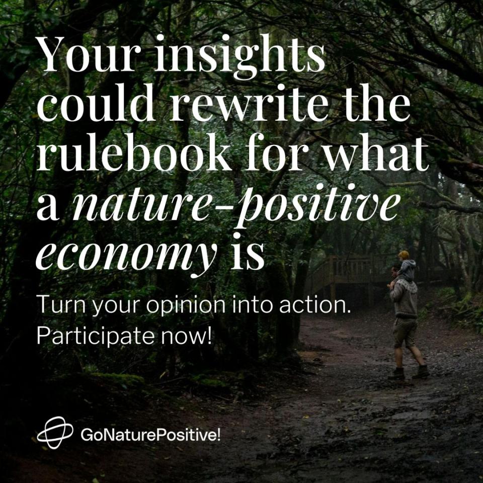 Re-write the rulebook for what a nature-positive economy is