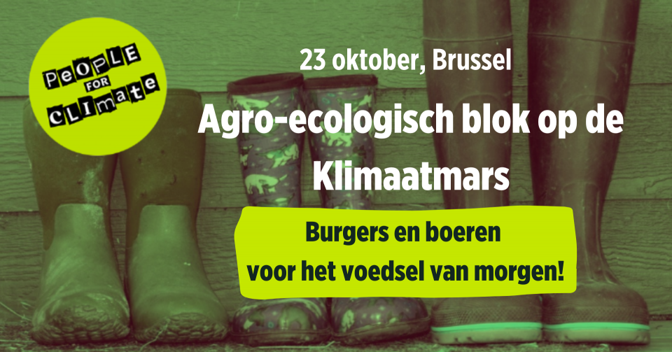 Stap mee met het agro-ecologische blok op de Klimaatmars!