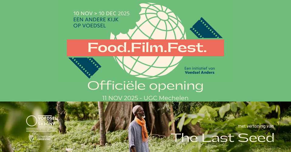 Banner opening Food.Film.Fest. in UGC Mechelen met The Last Seed