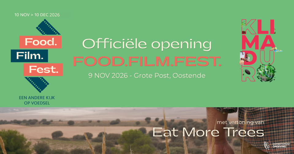 Banner opening Food.Film.Fest. in Oostende met Eat More Trees