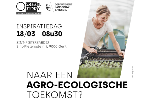 Inspiratiedag 18 maart - naar een agro-ecologische toekomst?
